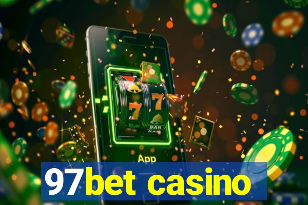 97bet casino